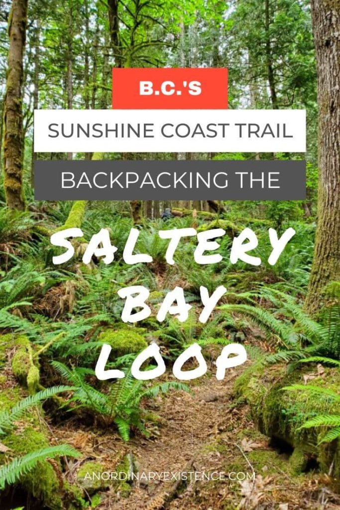 B.C's Sunshine Coast Trail Backpacking the Saltery Bay Loop